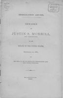 Immigration abuses : remarks of Justin S. Morrill, of Vermont, in the Senate of             the United States, December 14, 1887, on his bill (S. 141) to regulate immigration and             for other purposes.