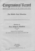 Congressional record : proceedings and debates of the 85th congress, second             session : the Middle East situation : speeches of Hon. Ralph E. Flanders of Vermont in             the Senate of the United States