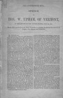 The compromise bill : speech of Hon. W. Upham, of Vermont, in the Senate of the             United States, July 26, 1848, on the bill reported from the Select Committee to             establish Territorial Governments in Oregon, New Mexico, and California